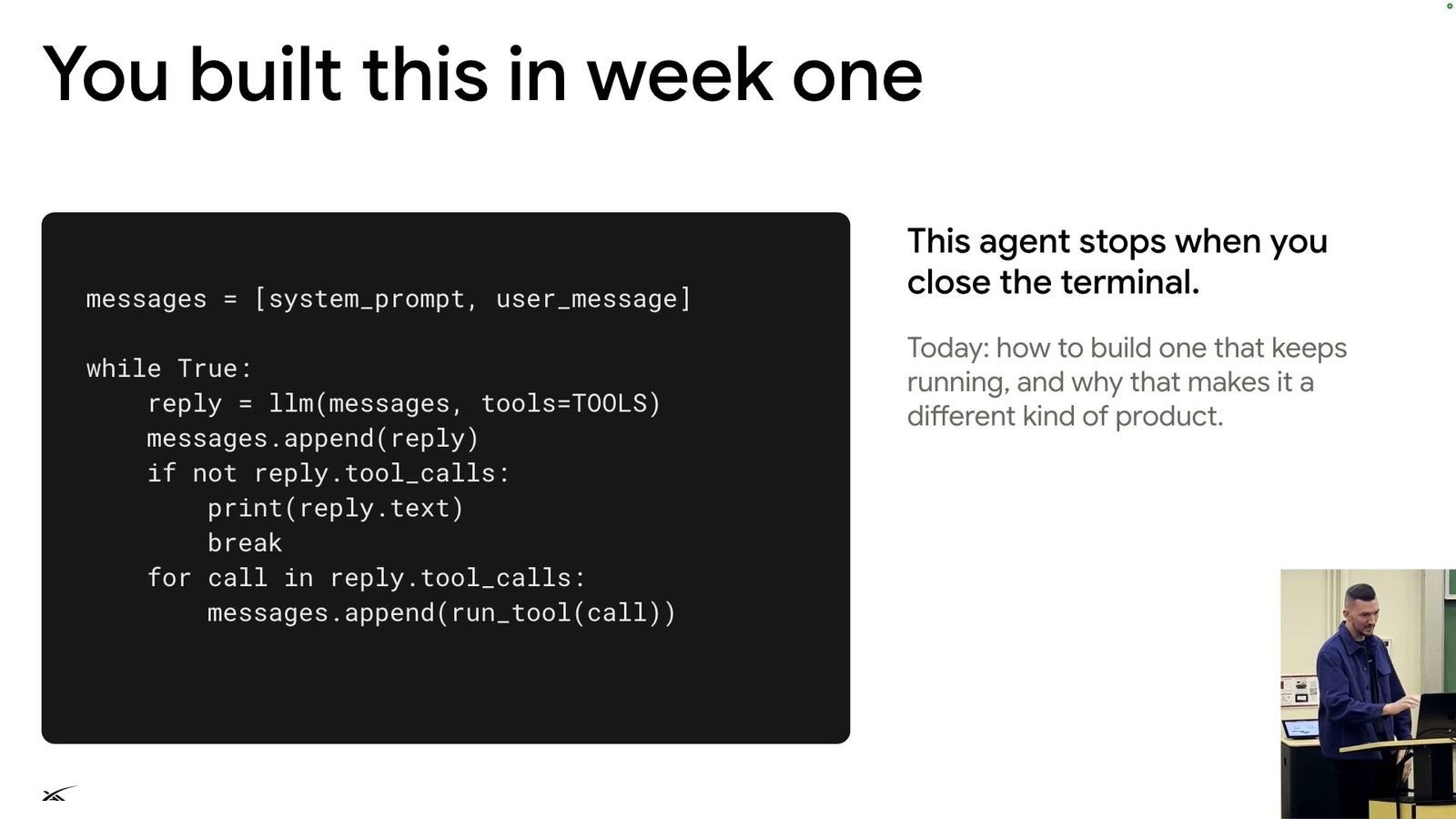 You built this in week one